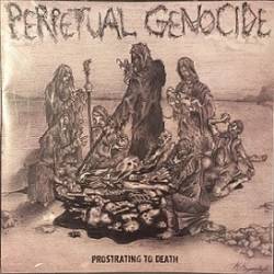 Prostrating to Death